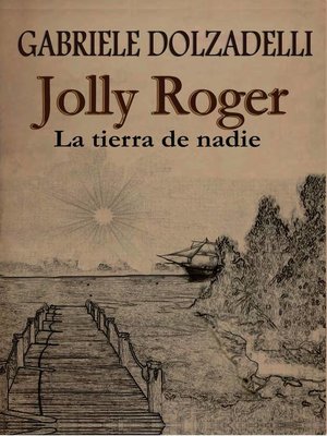 cover image of Jolly Roger--La tierra de nadie --Volumen I